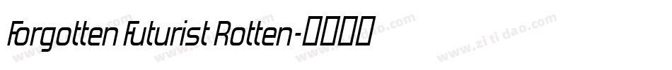 Forgotten Futurist Rotten字体转换